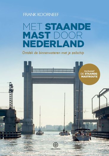 Met Staande mast door Nederland